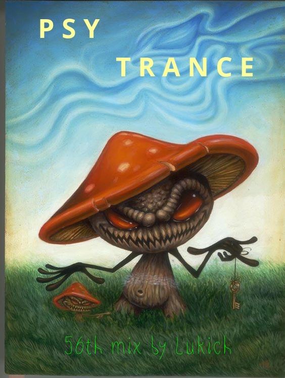 56th Mix PSY-Trance By Lukich