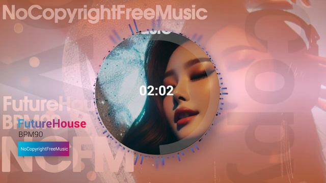 作業用BGM/NCFM(nocopyrightmusic)-FutureHouse(BPM90) смотреть онлайн