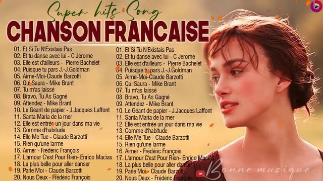 Les Plus Belles Chansons Françaises Musique Francaise Année 70 80 90 2000 смотреть онлайн