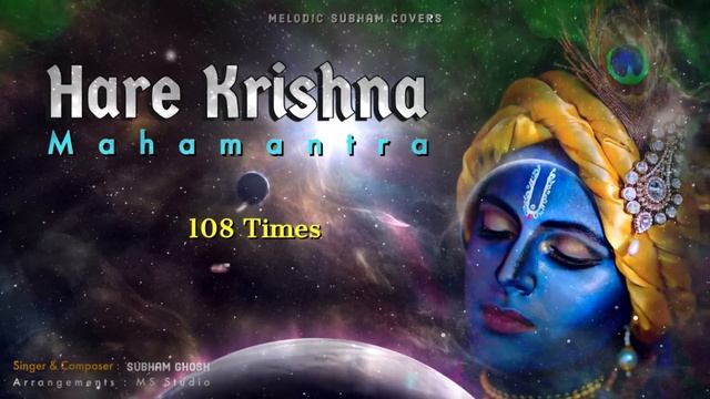 Hare Krishna | Hare Rama | Mahamantra | 108 Times Chanting | Spiritual Pleasure | Subham Ghosh | смотреть онлайн