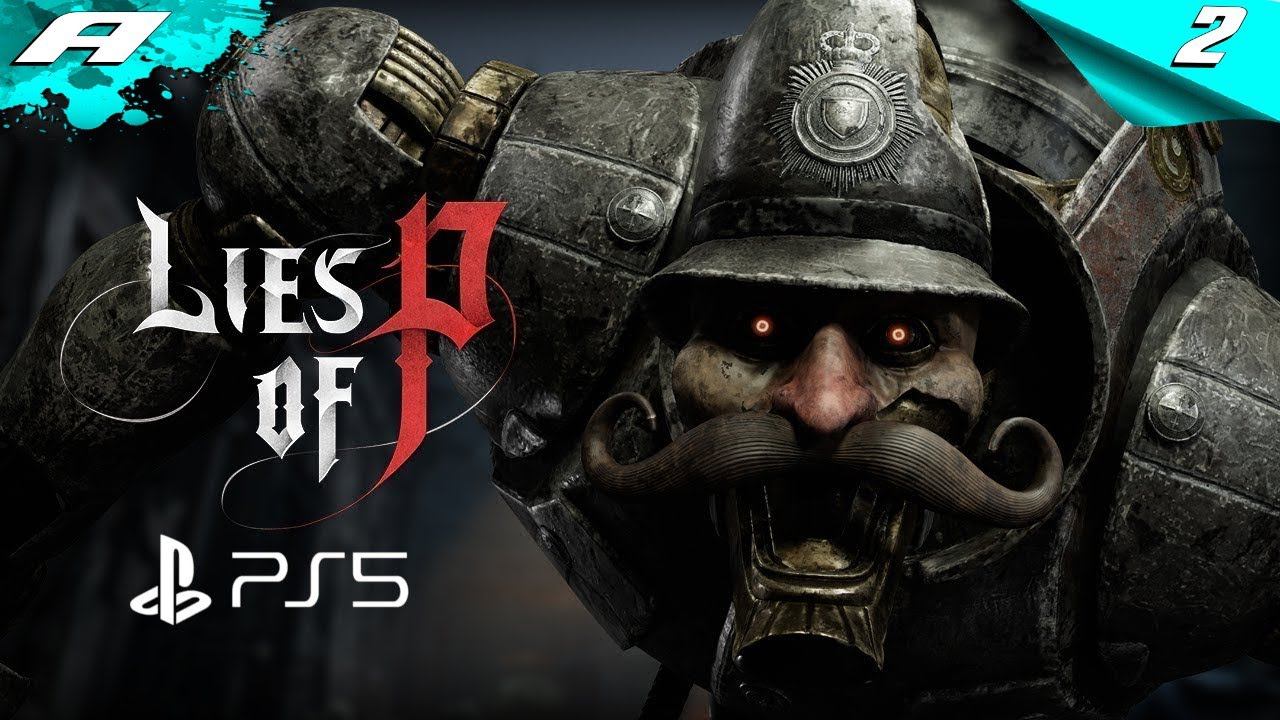 Lies of P ➤ ПРОХОЖДЕНИЕ 2 ➤ PS5 ➤ БРАКОВАННЫЙ СМОТРИТЕЛЬ смотреть онлайн