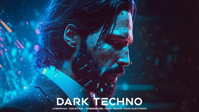 1 HOUR | John Wick | Dark Techno / Dark Clubbing / Dark Electro Mix / Cyberpunk Music | CYBERSOUND