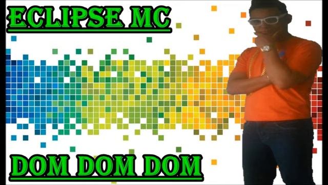 ECLIPSE MC DOM DOM DOM смотреть онлайн
