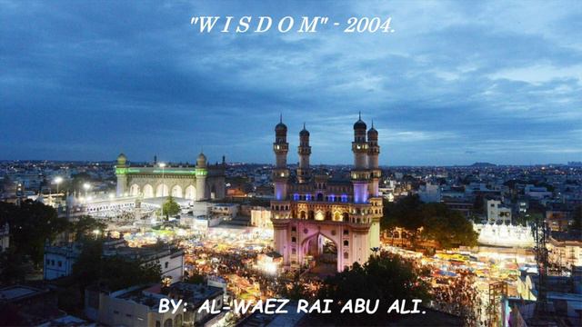 AL WAEZ RAI ABU ALI ''W I S D O M'' - 2004. смотреть онлайн