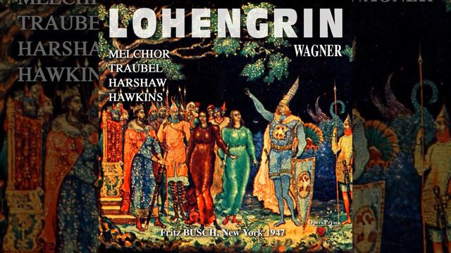 Lohengrin, Act III: "Hilf Gott, was muß ich hören!" (Elsa) смотреть онлайн