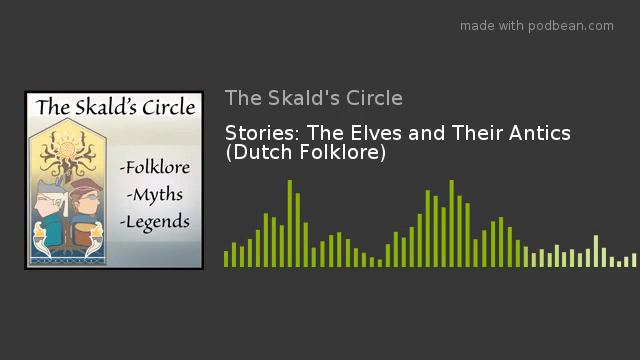 Stories: The Elves and Their Antics (Dutch Folklore) смотреть онлайн