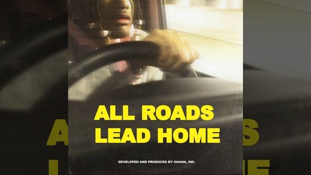 All Roads Lead Home