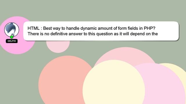 HTML : Best way to handle dynamic amount of form fields in PHP? смотреть онлайн