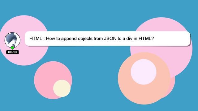 HTML : How to append objects from JSON to a div in HTML? смотреть онлайн