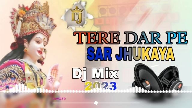 Tere Dar Pe Sar Jhukaya Navratri song 2023 new Edm DJ remix смотреть онлайн