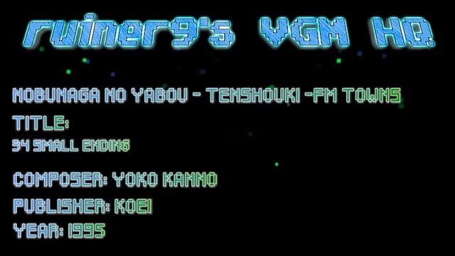 Nobunaga no Yabou -Tenshouki -FM Towns OST 34 Small Ending смотреть онлайн