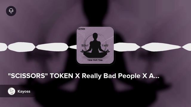 "SCISSORS" TOKEN X Really Bad People X Azizi Gibson Type Beat смотреть онлайн