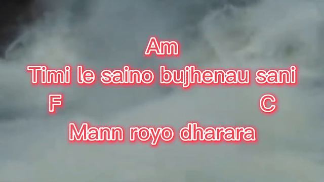 timile saino bujhenau sani man royo dharara guitar chords and lyrics смотреть онлайн
