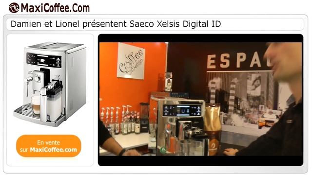 Présentation de la Saeco Xelsis Digital ID смотреть онлайн