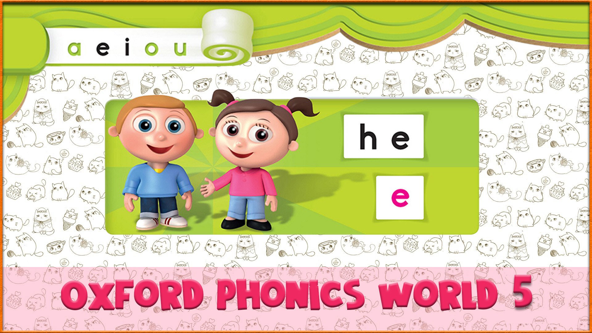 | e | Oxford Phonics World 5 - Letter Combinations. #31 смотреть онлайн