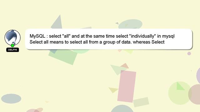 MySQL : select "all" and at the same time select "individually" in mysql смотреть онлайн