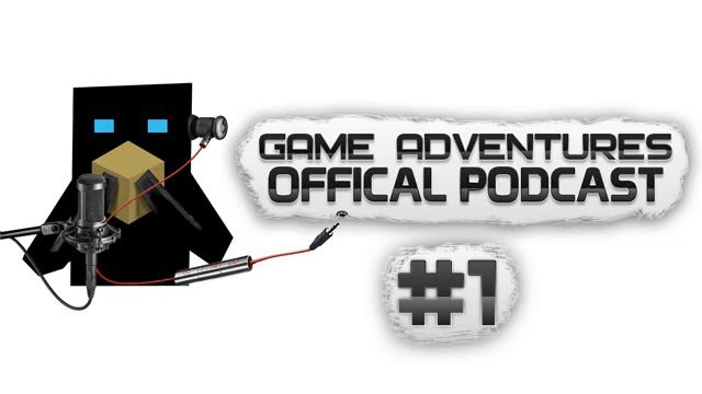 Game Adventures - Official Podcast - #1 смотреть онлайн