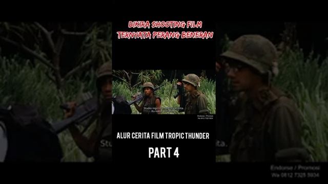 DIKIRA SYUTING FILM TERNYATA PERANG BENERAN | ALUR CERITA FILM TROPIC THUNDER PART 4 смотреть онлайн