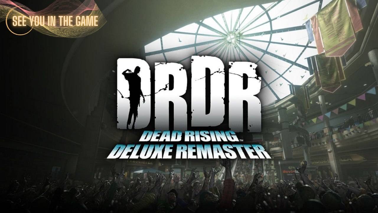 Dead Rising Deluxe Remaster - Announcement Trailer смотреть онлайн