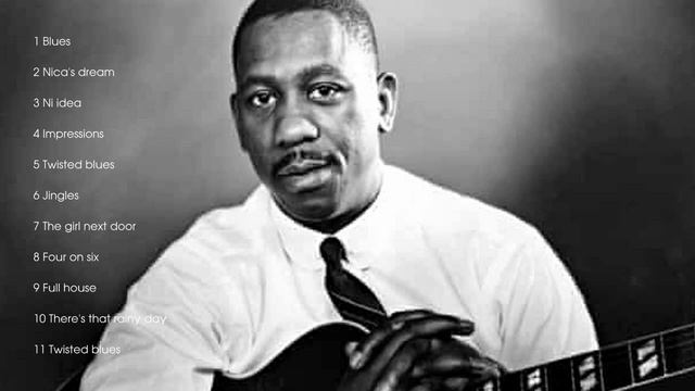 The Very Best of Wes Montgomery (Full Album) смотреть онлайн