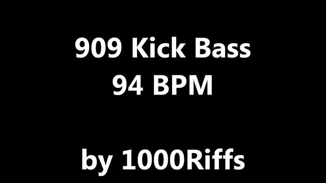 909 Kick Bass Drum : 94 BPM - Beats Per Minute смотреть онлайн