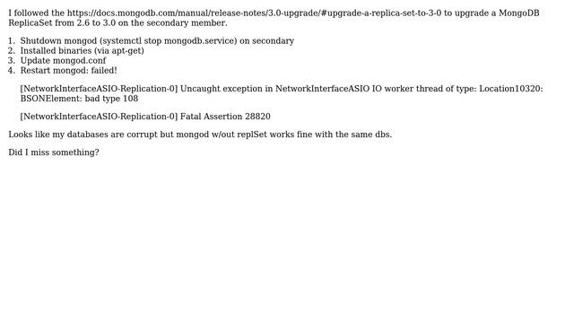 Databases: Upgrading MongoDB ReplicaSet to 3.0 causes BSONElement: bad type 108 смотреть онлайн