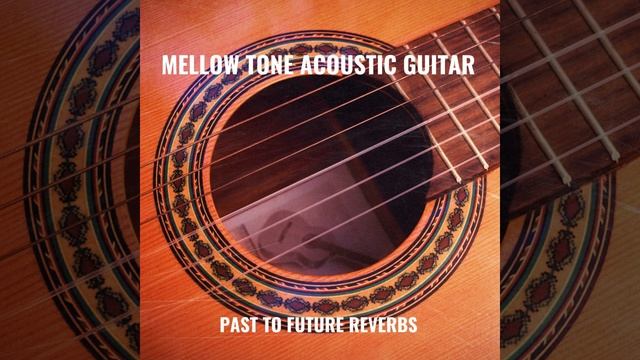MELLOW TONE ACOUSTIC GUITAR FOR KONTAKT! DEMO смотреть онлайн