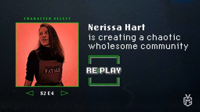 Re:Play S2E4 - Nerissa Hart is Creating a Chaotic Wholesome Community смотреть онлайн