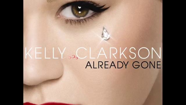 Kelly Clarkson - Already Gone смотреть онлайн
