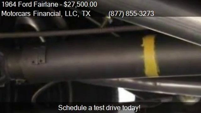 1964 Ford Fairlane  For Sale In Headquarters In Plano, TX 75
