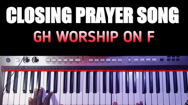 How To Play 'Closing Prayer' Song on F смотреть онлайн