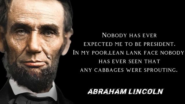 Abraham Lincoln – Worth Quotes Collection That Are Really To Listen | Quotes Vision смотреть онлайн