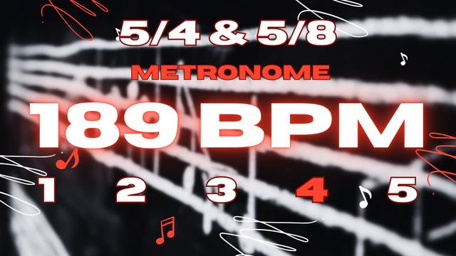 189 BPM - 5/4 & 5/8 Metronome смотреть онлайн