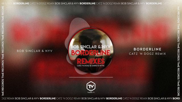 Bob Sinclar & Nyv - Borderline [Catz 'n Dogz Remix] смотреть онлайн