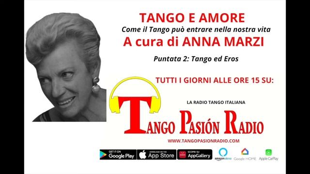 Tango e Amore a cura di Anna Marzi - Puntata 2: Tango ed Eros смотреть онлайн