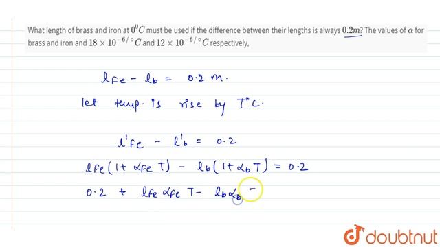 What length of brass and iron at `0^(0)C` must be used if the difference between their lengths is смотреть онлайн