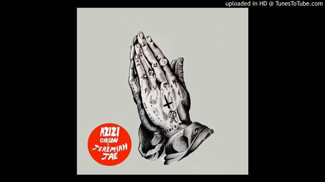Azizi Gibson x Jeremiah Jae - P.H.C смотреть онлайн