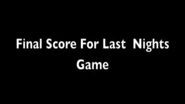 Final Score For 1 Last Nights Game 1/9/10 смотреть онлайн