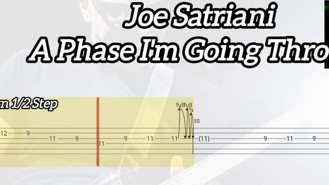 Joe Satriani - A Phase I'm Going Through ( Tab Guitar ) смотреть онлайн