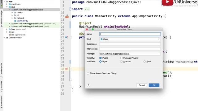 Dagger2 for Beginners-8 | Field Injection with Dagger2, @Inject, @Component | U4Universe смотреть онлайн