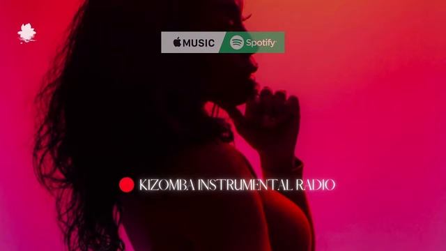 ? Kizomba Instrumental Beats & Tarraxo Music Playlist смотреть онлайн