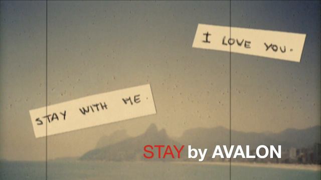 Stay (Avalon) смотреть онлайн