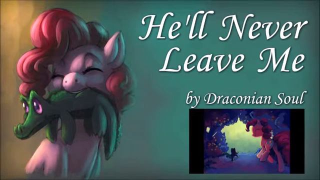 Yoshi Reacts: He'll Never Leave Me [MLP Fanfic Reading] смотреть онлайн