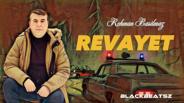 Rehman Basilmaz - Revayet Remix 2023 ( BlackBeatsZ ) смотреть онлайн