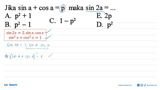 Jika sin a+cos a=p maka sin 2a=... смотреть онлайн