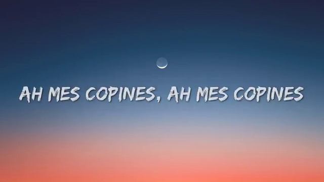 copines.(Lyrics). смотреть онлайн