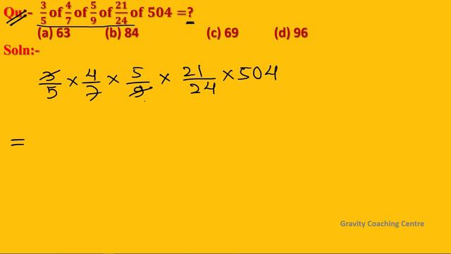 Q100 | 3/5 of 4/7 of 5/9 of 21/24 of 504=? | Simplification смотреть онлайн