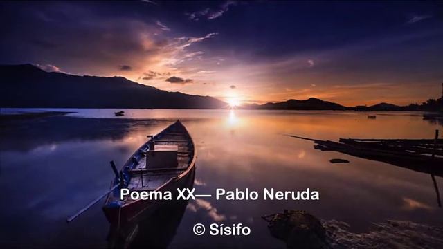 Poema 20 — Pablo Neruda // Poema смотреть онлайн