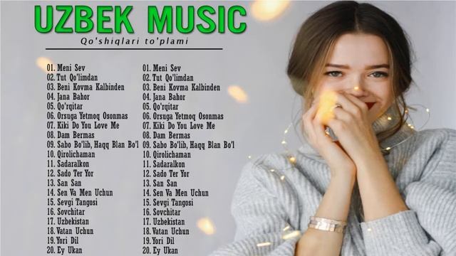 Top Uzbek Music 2021 Uzbek Qo'shiqlari 2021 узбекская музыка 2021 узбекские песни 2021 смотреть онлайн