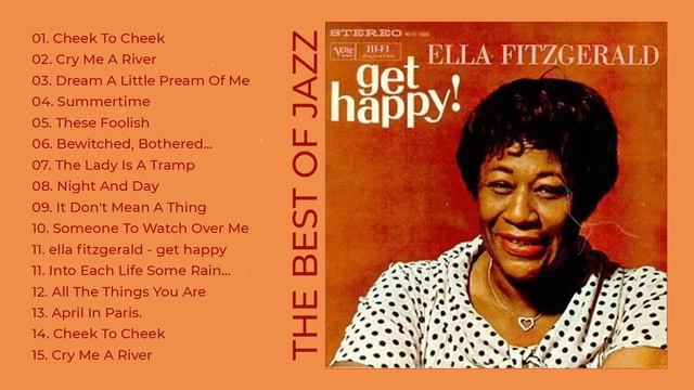 The Very Best Of Ella Fitzgerald - Ella Fitzgerald Greatest Hits Full Album 2023 смотреть онлайн